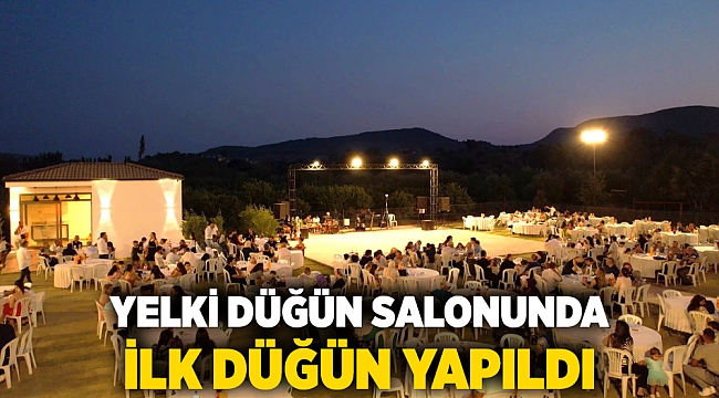 Yelki Düğün Salonunda İlk Düğün Yapıldı