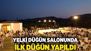 Yelki Düğün Salonunda İlk Düğün Yapıldı