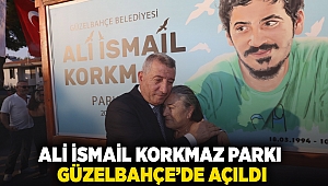 Ali İsmail Korkmaz Parkı Güzelbahçe’de Açıldı