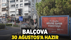 Balçova 30 Ağustos’a hazır