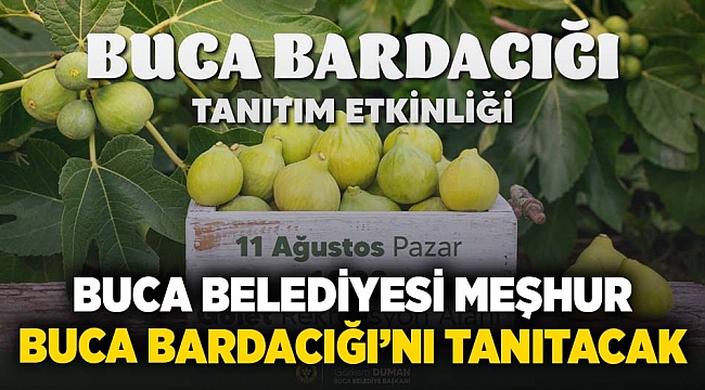 Başkan Görkem Duman'dan Buca Bardacığı Tanıtım Etkinliği'ne davet