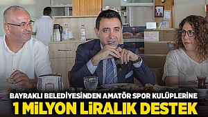 Bayraklı Belediyesinden amatör spor kulüplerine 1 milyon liralık destek