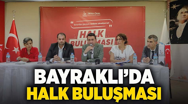 Bayraklı'da 'Halk buluşması'