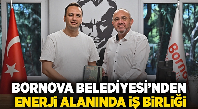 Bornova Belediyesi’nden enerji alanında iş birliği