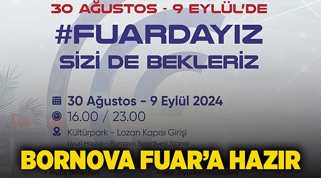 Bornova Fuar’a hazır