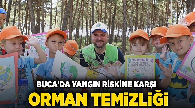  Buca'da yangın riskine karşı orman temizliği