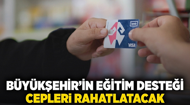 Büyükşehir’in eğitim desteği cepleri rahatlatacak