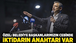 CHP Lideri Özel'den İzmir'de çarpıcı mesajlar: Başkanlar iktidarın önünü açacak!