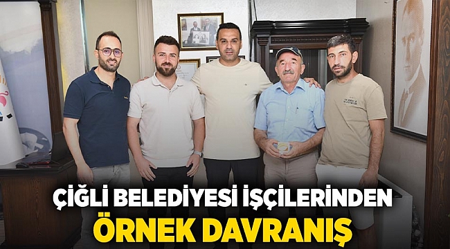 Çiğli belediyesi işçilerinden örnek davranış