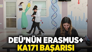 DEÜ’NÜN ERASMUS+ KA171 BAŞARISI