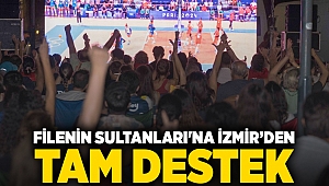 Filenin Sultanları'na İzmir’den tam destek