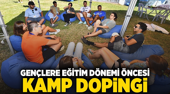 Gençlere eğitim dönemi öncesi kamp dopingi