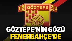 Göztepe'nin gözü Fenerbahçe'de