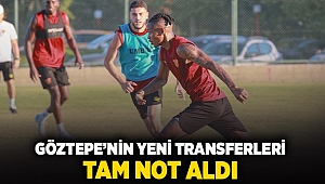 Göztepe'nin yeni transferleri tam not aldı