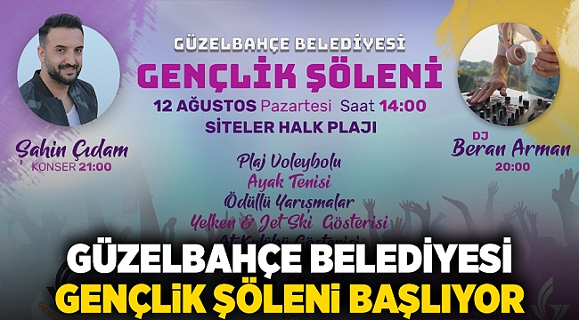 Güzelbahçe Belediyesi Gençlik Şöleni Başlıyor