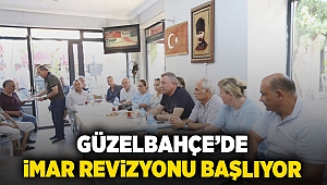 Güzelbahçe'de İmar Revizyonu Başlıyor