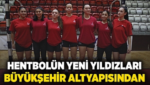 Hentbolün yeni yıldızları Büyükşehir altyapısından