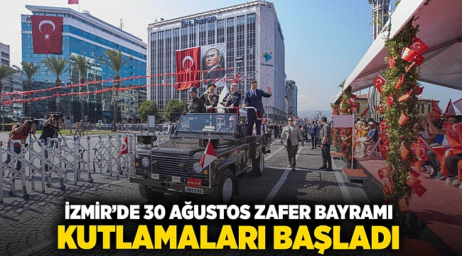 İzmir'de 30 Ağustos Zafer Bayramı kutlamaları başladı