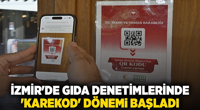 İzmir'de gıda denetimlerinde 'karekod' dönemi başladı