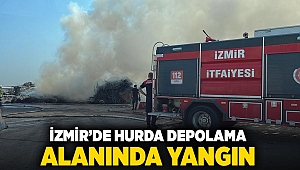 İzmir'de hurda depolama alanında yangın