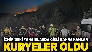 İzmir'deki yangınlarda gizli kahramanlar kuryeler oldu