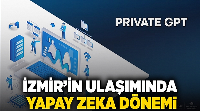 İzmir ulaşımında yapay zeka dönemi başlayacak