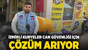 İzmirli kuryeler can güvenliği için çözüm arıyor