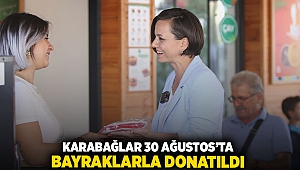 Karabağlar 30 Ağustos'ta bayraklarla donatıldı