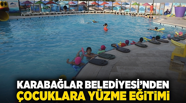 Karabağlar Belediyesi’nden çocuklara yüzme eğitimi