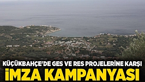 Küçükbahçe'de GES ve RES projelerine karşı imza kampanyası