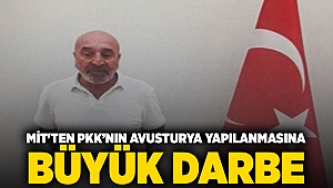 MİT'ten PKK’nın Avusturya yapılanmasına büyük darbe