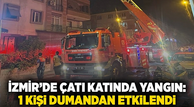 Ödemiş'te çatı katında yangın: 1 kişi dumandan etkilendi