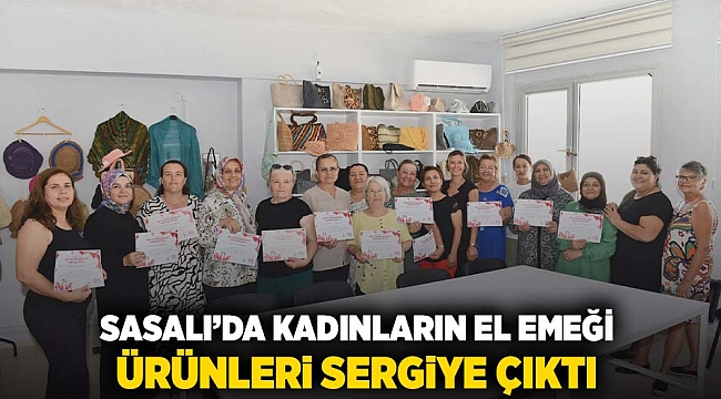 Sasalı’da Kadınların El Emeği Ürünleri Sergiye Çıktı