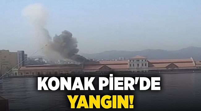 Tarihi Konak Pier'de Yangın Çıktı