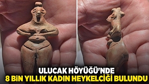 Ulucak Höyüğü'nde 8 bin yıllık kadın heykelciği bulundu