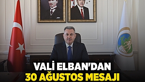 Vali Elban'dan 30 Ağustos mesajı