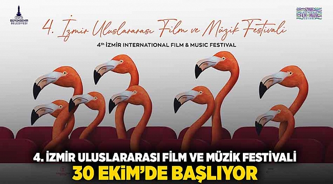 4. İzmir Uluslararası Film ve Müzik Festivali 30 Ekim’de başlıyor