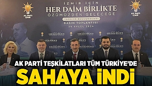 AK Parti teşkilatları tüm Türkiye'de sahaya indi