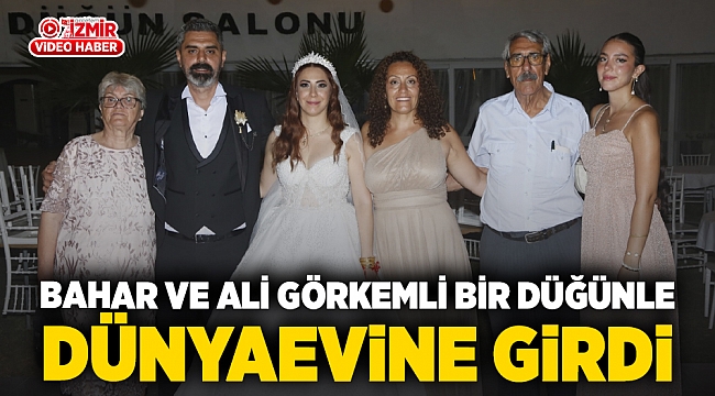 Bahar ve Ali görkemli bir düğünle dünyaevine girdi