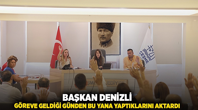 Başkan Denizli göreve geldiği günden bu yana yaptıklarını aktardı