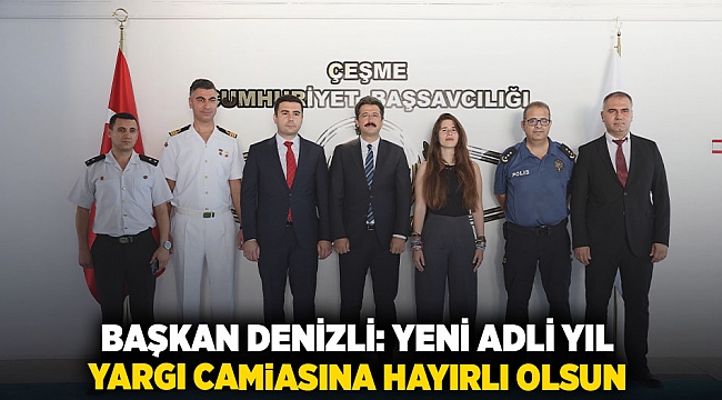 BAŞKAN DENİZLİ: “YENİ ADLİ YIL YARGI CAMİASINA HAYIRLI OLSUN”