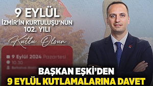 Başkan Eşki’den 9 Eylül kutlamalarına davet