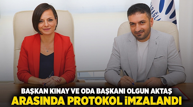 Başkan Kınay ve Oda Başkanı Olgun Aktaş arasında protokol imzalandı