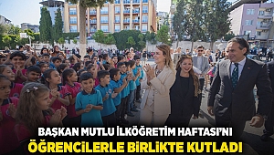 Başkan Mutlu İlköğretim Haftası’nı öğrencilerle birlikte kutladı