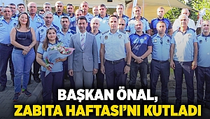 Başkan Önal, Zabıta Haftası’nı kutladı