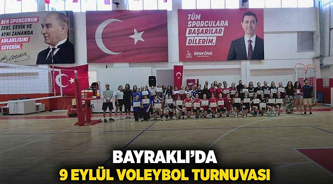 Bayraklı’da 9 Eylül voleybol turnuvası