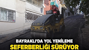 Bayraklı'da yol yenileme seferberliği sürüyor