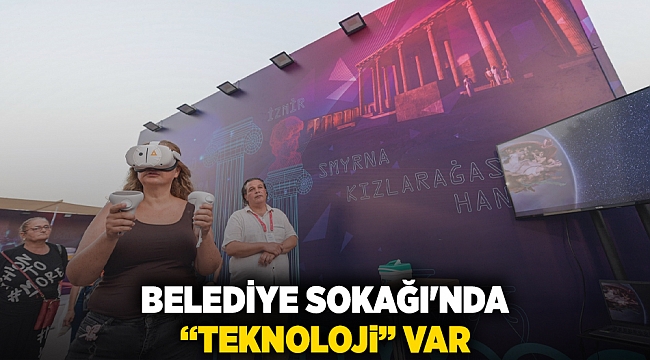 Belediye Sokağı'nda “teknoloji” var