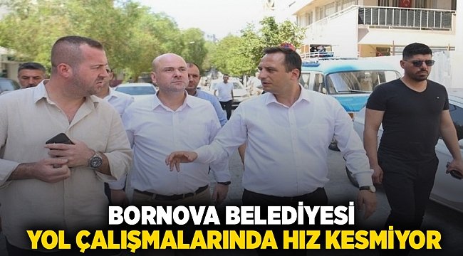 Bornova Belediyesi yol çalışmalarında hız kesmiyor