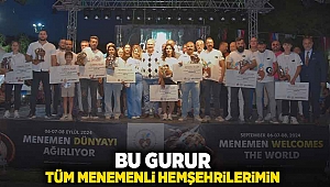 “Bu gurur tüm Menemenli hemşehrilerimin”